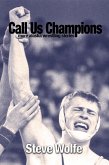Call Us Champions (eBook, ePUB) Call Us Champions (eBook, ePUB)