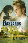 Bastards and Pretty Boys (eBook, ePUB) Bastards and Pretty Boys (eBook, ePUB)