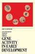 Gene Activity in Early Development... - Bild 1