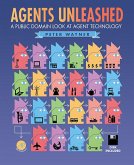Agents Unleashed (eBook, ePUB)