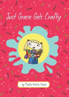 Just Grace Gets Crafty (eBook, ePUB) - Harper, Charise Mericle