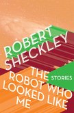 The Robot Who Looked Like Me (eBook, ePUB)