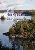 Father Hear My Psalms (eBook, ePUB)