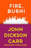 Fire, Burn! (eBook, ePUB)