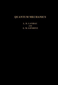 Quantum Mechanics (eBook, ePUB) - Landau, L D; Lifshitz, E. M.