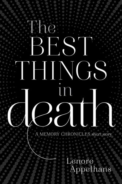 The Best Things in Death (eBook, ePUB) The Best Things in Death (eBook, ePUB)