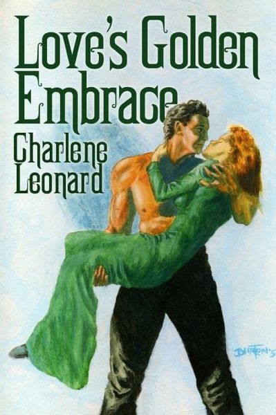 Love's Golden Embrace (eBook, ePUB) Love's Golden Embrace (eBook, ePUB)