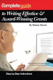 The Complete Guide to Writing Effective & Award-Winning Grants (eBook, ePUB)