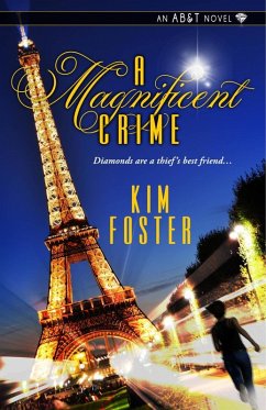 A Magnificent Crime (eBook, ePUB) - Foster, Kim