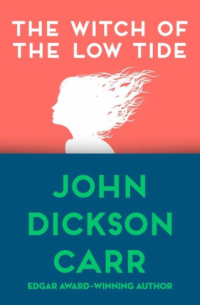 The Witch of the Low Tide (eBook, ePUB) The Witch of the Low Tide (eBook, ePUB)