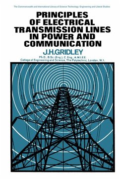 Principles of Electrical Transmission Lines in Power and Communication (eBook, ePUB) - Gridley, J. H.