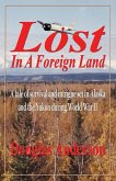 Lost in a Foreign Land (eBook, ePUB) Lost in a Foreign Land (eBook, ePUB)