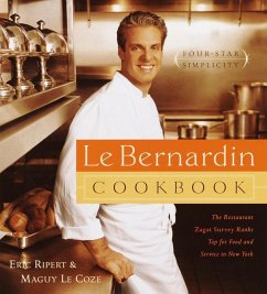 Le Bernardin Cookbook (eBook, ePUB) - Ripert, Eric; Le Coze, Maguy