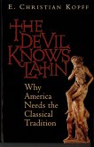 The Devil Knows Latin (eBook, ePUB)