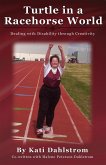 Turtle In A Racehorse World (eBook, ePUB)