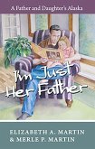 I'm Just Her Father (eBook, ePUB) I'm Just Her Father (eBook, ePUB)