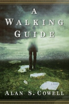 A Walking Guide (eBook, ePUB) - Cowell, Alan S.
