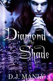 Diamond In the Shade (eBook, ePUB)