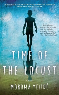 Time of the Locust (eBook, ePUB) - Yejide, Morowa