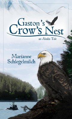 Gaston's Crow's Nest (eBook, ePUB) - Schlegelmilch, Marianne