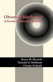 Observer Mechanics (eBook, ePUB)