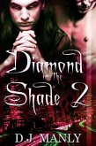 Diamond In the Shade 2 (eBook, ePUB) Diamond In the Shade 2 (eBook, ePUB)
