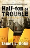 Half-Ton of Trouble (eBook, ePUB) Half-Ton of Trouble (eBook, ePUB)