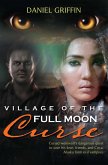 Village of the Full Moon Curse (eBook, ePUB) Village of the Full Moon Curse (eBook, ePUB)