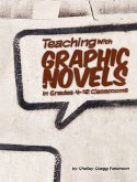Teaching With Graphic Novels (eBook, PDF)