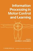 Information Processing in Motor Control and Learning (eBook, ePUB)