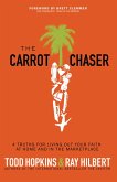 The Carrot Chaser (eBook, ePUB)