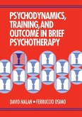 Psychodynamics, Training, and Outcome in Brief Psychotherapy (eBook, ePUB)