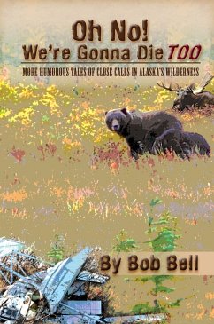 Cover Oh No! We're Gonna Die Too (eBook, ePUB)
