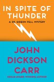 In Spite of Thunder (eBook, ePUB) In Spite of Thunder (eBook, ePUB)