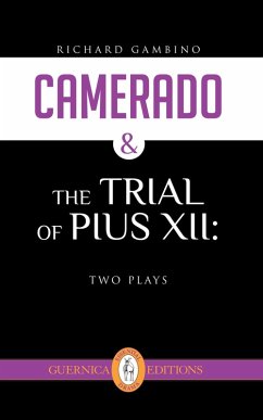 Camerado, Followed by The Trial of Pius XII (eBook, ePUB) - Gambino, Richard