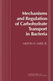 Mechanisms and Regulation of Carbohydrate Transport in Bacteria (eBook, ePUB)