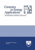 The Institute of Energy's Second International Conference on CERAMICS IN ENERGY APPLICATIONS (eBook, ePUB)