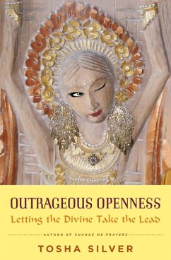 Outrageous Openness (eBook, ePUB) - Silver, Tosha