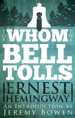 For Whom the Bell Tolls (eBook, ePUB) - Hemingway, Ernest