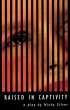 Raised in Captivity (eBook, ePUB) - Bild 1