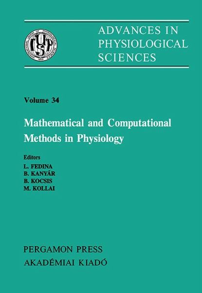 Mathematical and Computational Methods in Physiology (eBook, ePUB) Mathematical and Computational Methods in Physiology (eBook, ePUB)