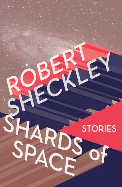 Shards of Space (eBook, ePUB) Shards of Space (eBook, ePUB)