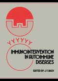 Immunointervention in Autoimmune Diseases (eBook, ePUB) Immunointervention in Autoimmune Diseases (eBook, ePUB)