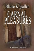 Carnal Pleasures (eBook, ePUB)