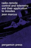 Radio Remote-Control and Telemetry and Their Application to Missiles (eBook, ePUB)