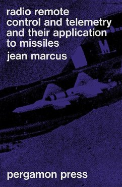 Radio Remote-Control and Telemetry and Their Application to Missiles (eBook, ePUB) - Marcus, Jean