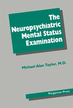 The Neuropsychiatric Mental Status Examination (eBook, ePUB) - Taylor, Michael Alan