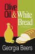Olive Oil and White Bread (eBook, ePUB) - Bild 1