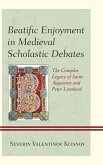 Beatific Enjoyment in Medieval Scholastic Debates (eBook, ePUB)