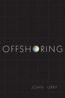 Offshoring (eBook, PDF) - Urry, John